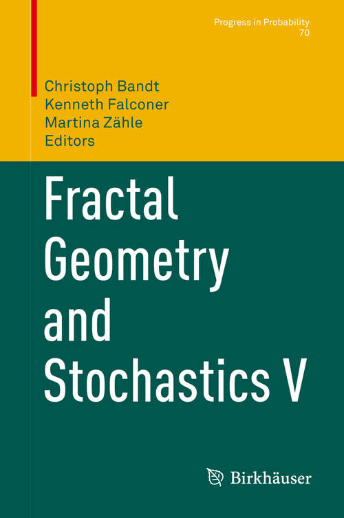 Book cover of Fractal Geometry and Stochastics V (2015) (Progress in Probability #70)