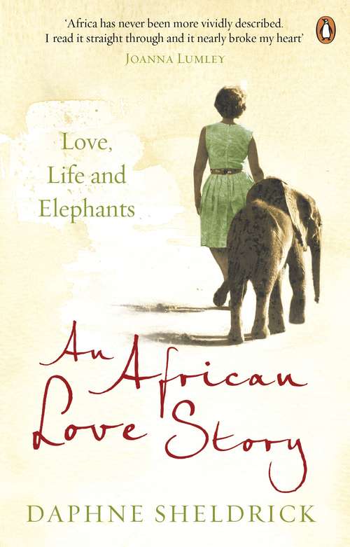 Book cover of An African Love Story: Love, Life and Elephants