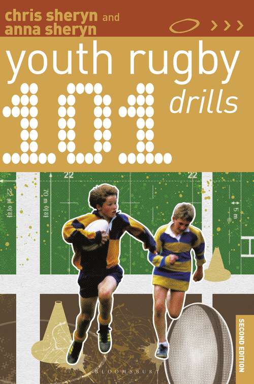 Book cover of 101 Youth Rugby Drills (101 Drills)