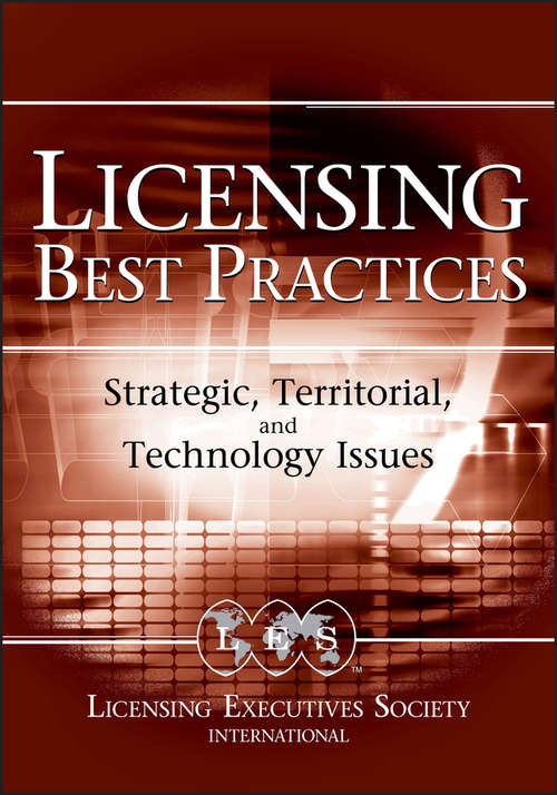Book cover of Licensing Best Practices: Strategic, Territorial, and Technology Issues