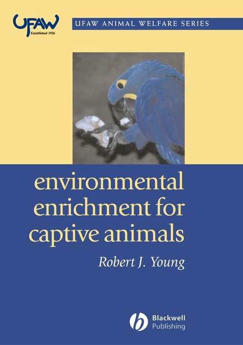 Book cover of Environmental Enrichment for Captive Animals