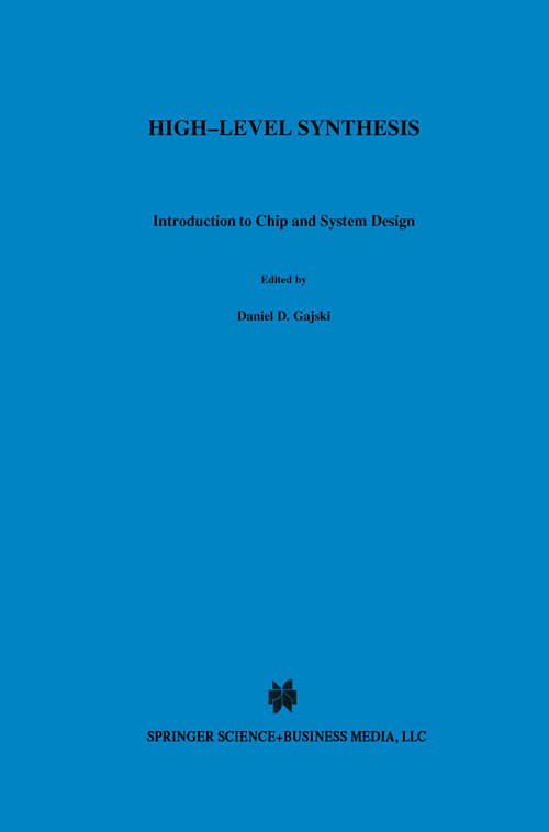 Book cover of High — Level Synthesis: Introduction to Chip and System Design (1992)