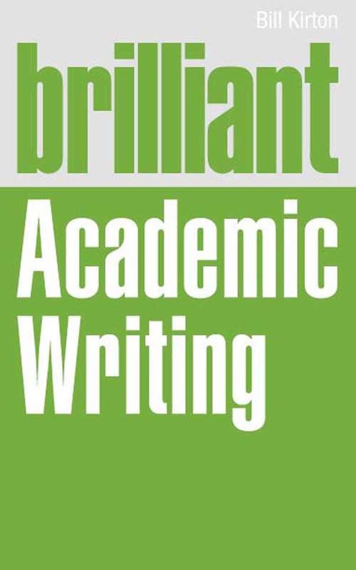 Book cover of Brilliant Academic Writing