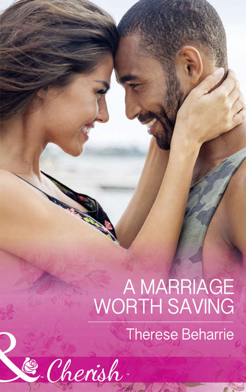 Book cover of A Marriage Worth Saving: A Marriage Worth Saving / Tempted By Her Tycoon Boss / The Unforgettable Spanish Tycoon (ePub edition) (Mills And Boon Cherish Ser.)