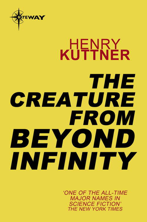 Book cover of The Creature From Beyond Infinity
