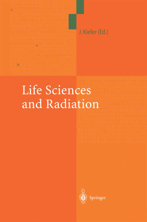 Book cover of Life Sciences and Radiation: Accomplishments and Future Directions (2004)