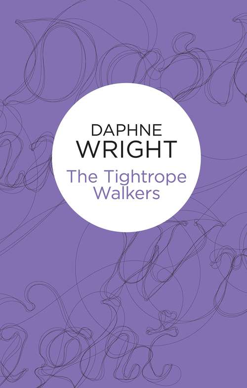 Book cover of The Tightrope Walkers (The Threaded Dances #4)