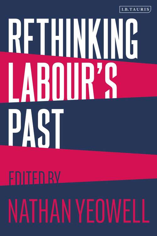 Book cover of Rethinking Labour's Past