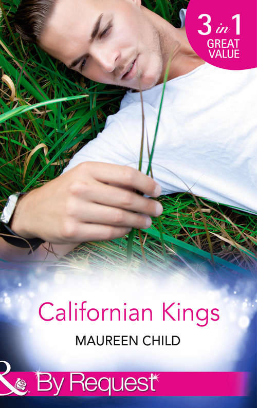 Book cover of Californian Kings: Conquering King's Heart (ePub Sixth edition) (Mills And Boon By Request Ser. #4)