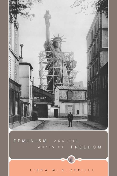 Book cover of Feminism and the Abyss of Freedom