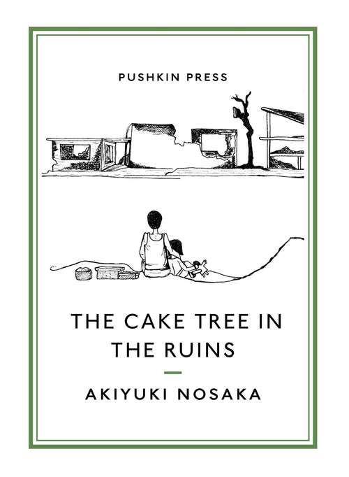 Book cover of The Cake Tree in the Ruins