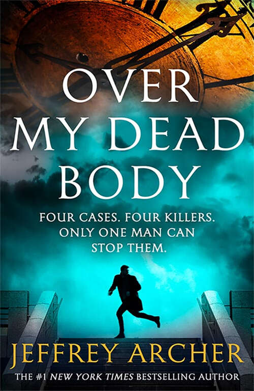 Book cover of Over My Dead Body (William Warwick Novels)