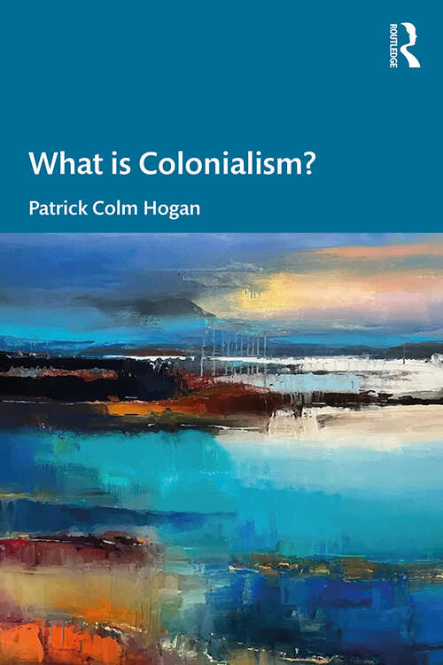 Book cover of What is Colonialism?
