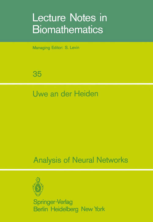 Book cover of Analysis of Neural Networks (1980) (Lecture Notes in Biomathematics #35)