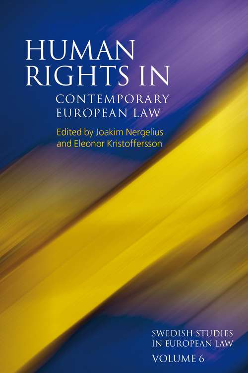 Book cover of Human Rights in Contemporary European Law (Swedish Studies in European Law)