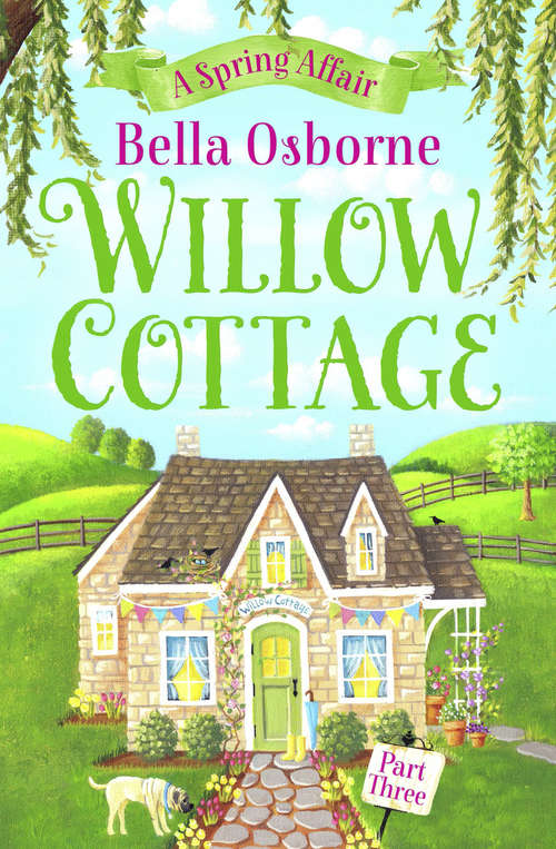 Book cover of Willow Cottage – Part Three: A Spring Affair (ePub edition) (Willow Cottage Series)
