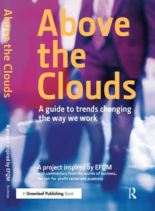 Book cover of Above the Clouds: A Guide to Trends Changing the Way we Work