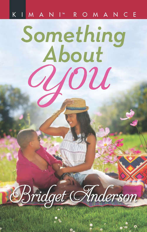 Book cover of Something About You: To Tempt A Stallion His San Diego Sweetheart Exclusively Yours Something About You (ePub edition) (Coleman House #3)