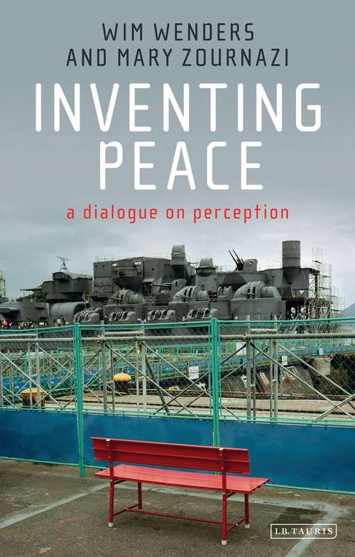 Book cover of Inventing Peace: A Dialogue on Perception