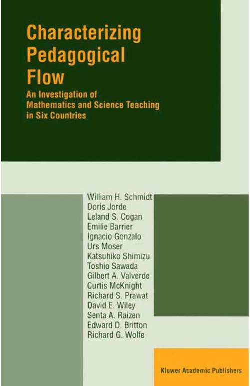 Book cover of Characterizing Pedagogical Flow: An Investigation of Mathematics and Science Teaching in Six Countries (2002)