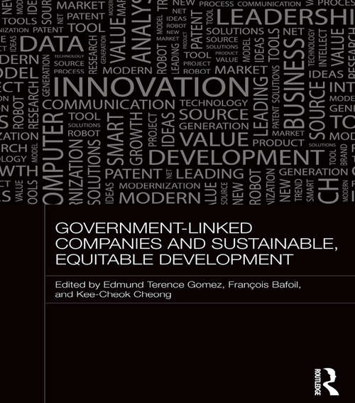 Book cover of Government-Linked Companies and Sustainable, Equitable Development (Routledge Malaysian Studies Series)