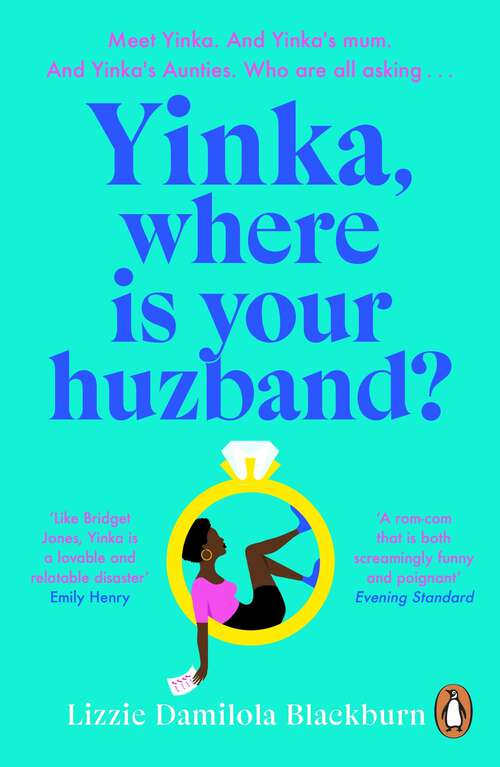Book cover of Yinka, Where is Your Huzband?: The hilarious and heartfelt romcom everyone is talking about in 2022