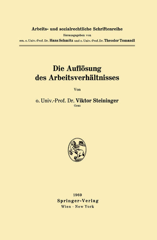Book cover of Die Auflösung des Arbeitsverhältnisses (1969) (Arbeits- und sozialrechtliche Schriftenreihe)