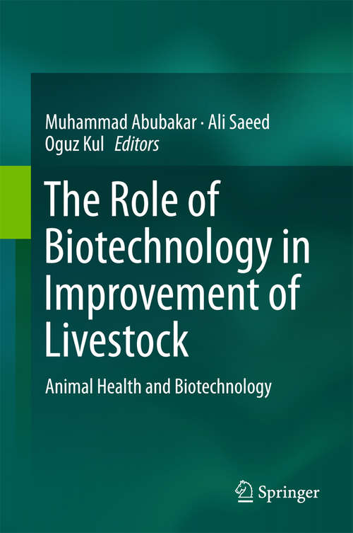 Book cover of The Role of Biotechnology in Improvement of Livestock: Animal Health and Biotechnology (2015)
