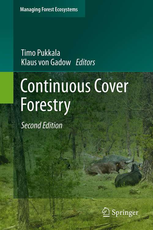 Book cover of Continuous Cover Forestry (2nd ed. 2012) (Managing Forest Ecosystems #23)