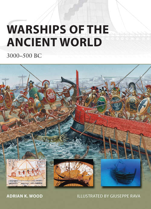 Book cover of Warships of the Ancient World: 3000–500 BC (New Vanguard #196)