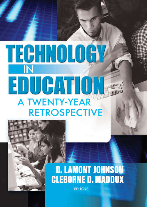 Book cover of Technology in Education: A Twenty-Year Retrospective