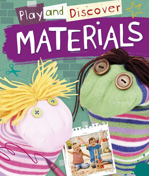 Book cover of Materials: Materials (Play and Discover)