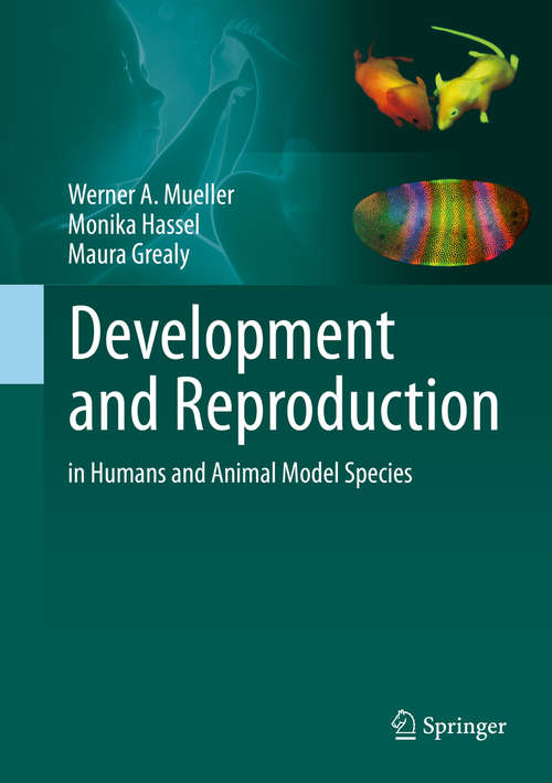 Book cover of Development and Reproduction in Humans and Animal Model Species (2015)