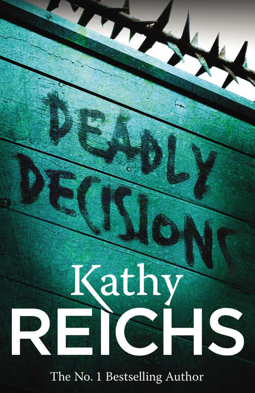 Book cover of Deadly Decisions: (Temperance Brennan 3) (Temperance Brennan #3)
