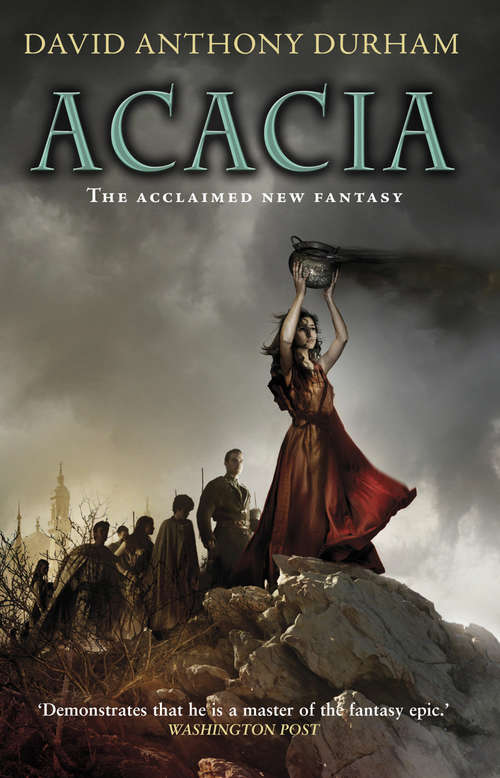 Book cover of Acacia: The Acclaimed New Fantasy (The War with the Mein #1)