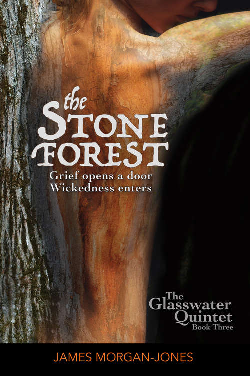 Book cover of The Stone Forest (The Glasswater Quintet #3)