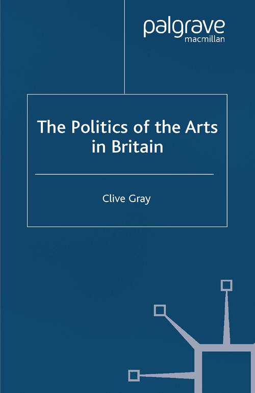 Book cover of The Politics of the Art in Britain (2000)