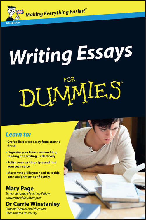 Book cover of Writing Essays For Dummies (UK Edition)