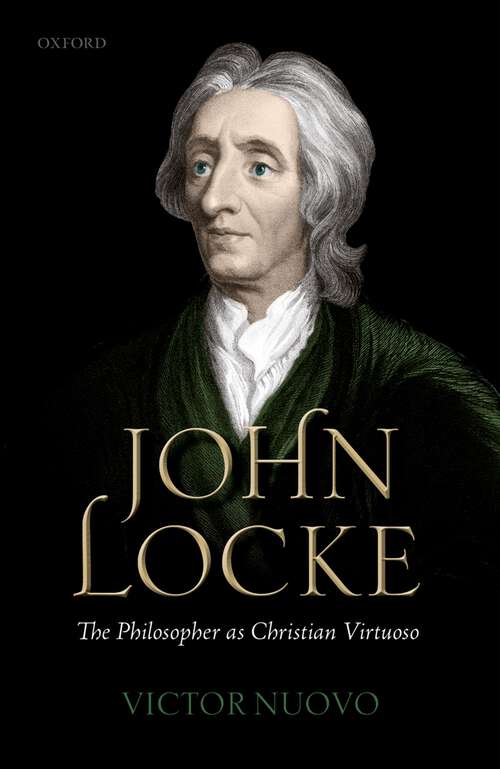 Book cover of John Locke: The Philosopher as Christian Virtuoso