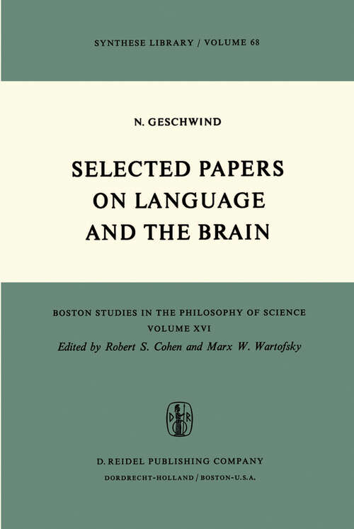 Book cover of Selected Papers on Language and the Brain (1974) (Boston Studies in the Philosophy and History of Science #16)