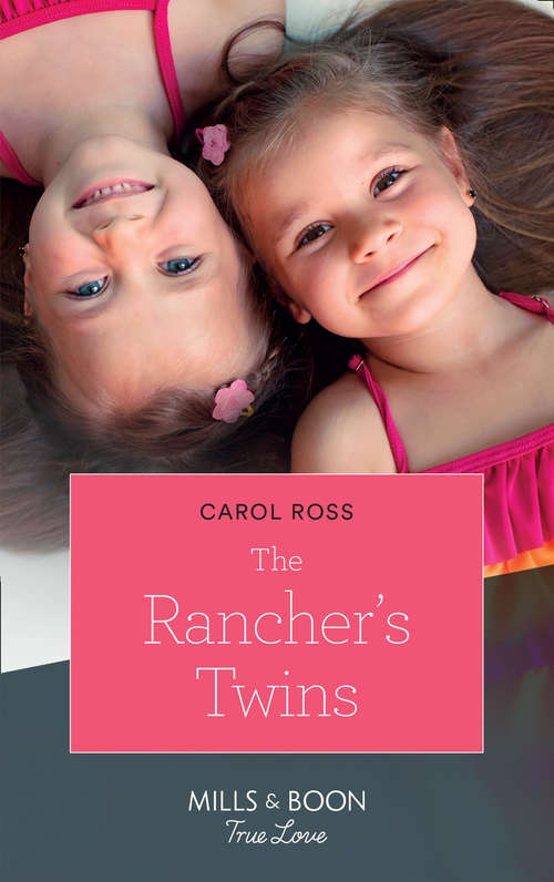 Book cover of The Rancher's Twins: The Rancher's Twins Her Montana Cowboy The Lawman's Secret Vow Nice To Come Home To (ePub edition) (Return of the Blackwell Brothers #3)