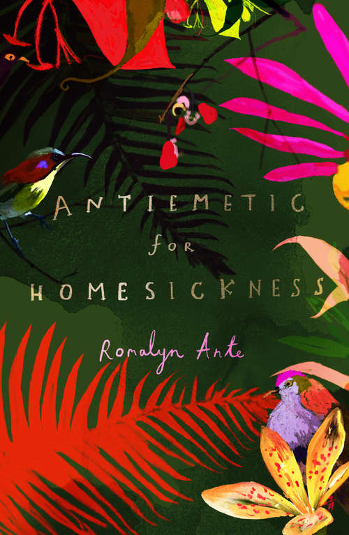 Book cover of Antiemetic for Homesickness