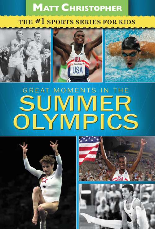 Book cover of Great Moments in the Summer Olympics