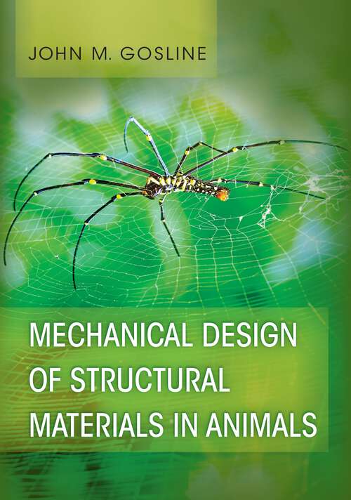 Book cover of Mechanical Design of Structural Materials in Animals