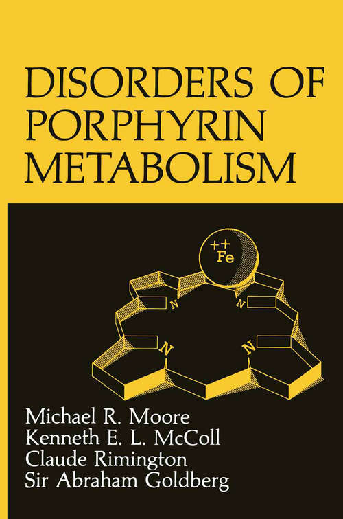 Book cover of Disorders of Porphyrin Metabolism (1987) (Topics in Hematology)