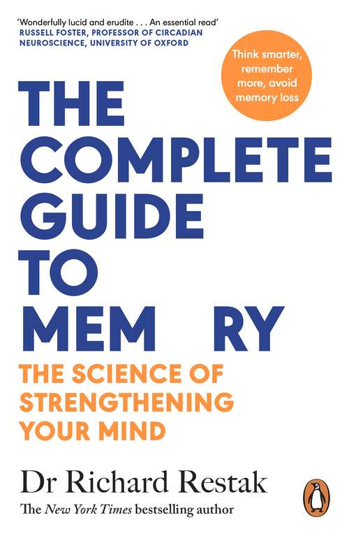 Book cover of The Complete Guide to Memory: The Science of Strengthening Your Mind