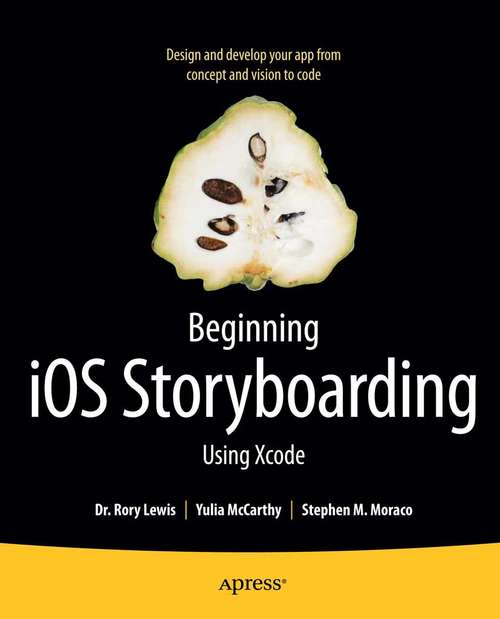 Book cover of Beginning iOS Storyboarding: Using Xcode (1st ed.)
