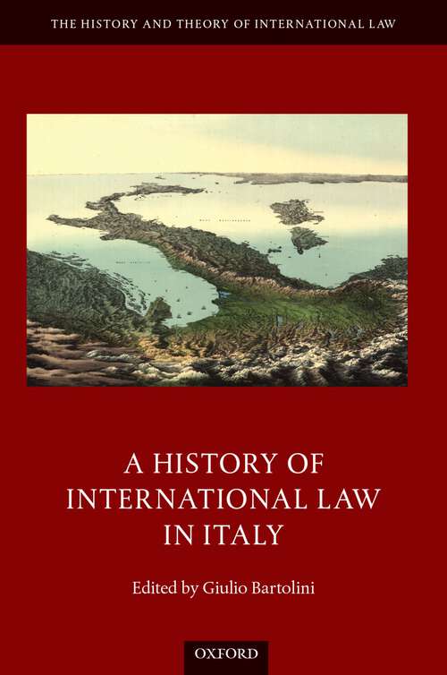 Book cover of A History of International Law in Italy (The History and Theory of International Law)