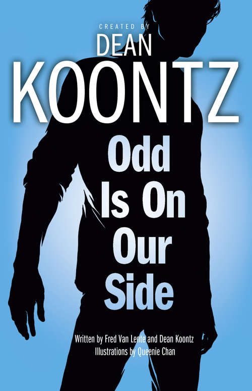 Book cover of Odd is on Our Side (ePub edition) (Odd Thomas Graphic Novels Ser. #2)