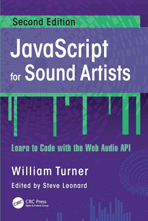Book cover of JavaScript for Sound Artists: Learn to Code with the Web Audio API (2)